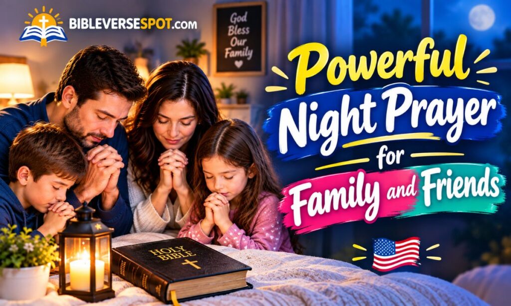 Powerful Night Prayer for Family and Friends