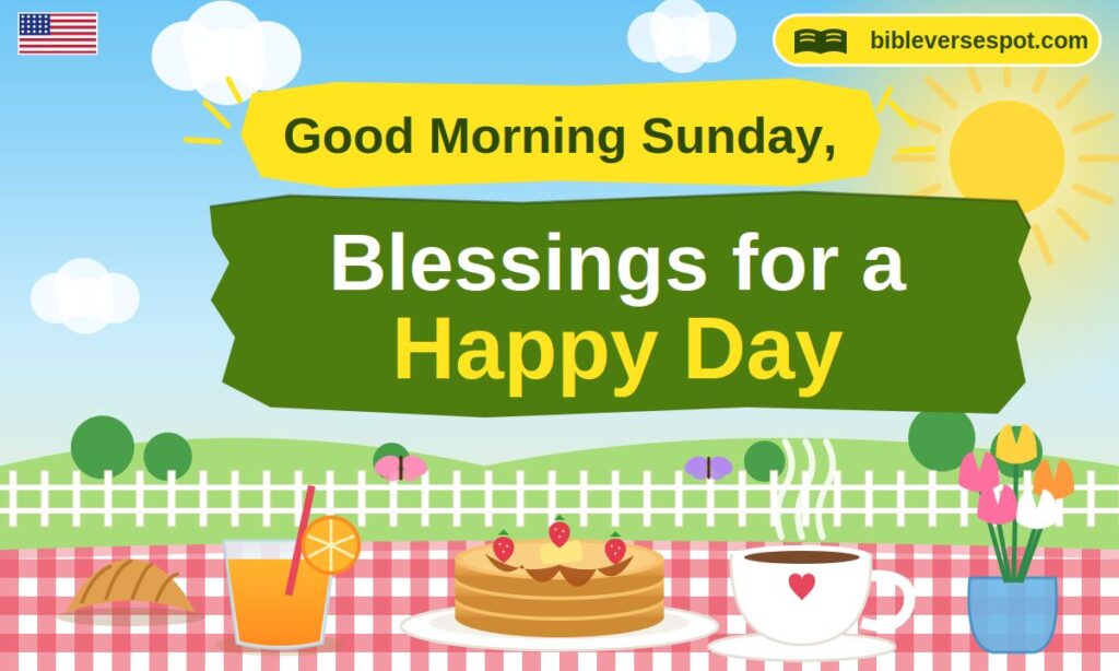Good Morning Sunday, Blessings for a Happy Day