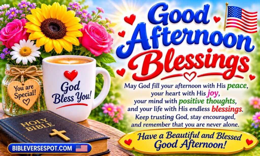 Long Good Afternoon Blessing Messages
