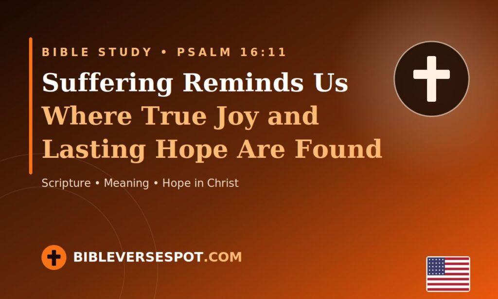 Suffering Reminds Us Where True Joy and Lasting Hope Are Found