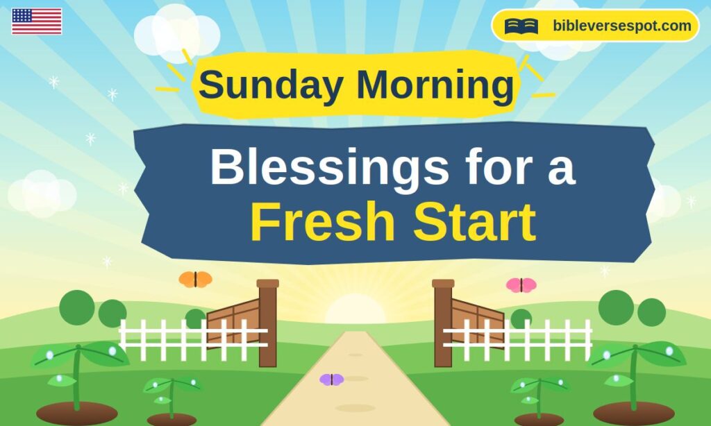Sunday Morning Blessings for a Fresh Start