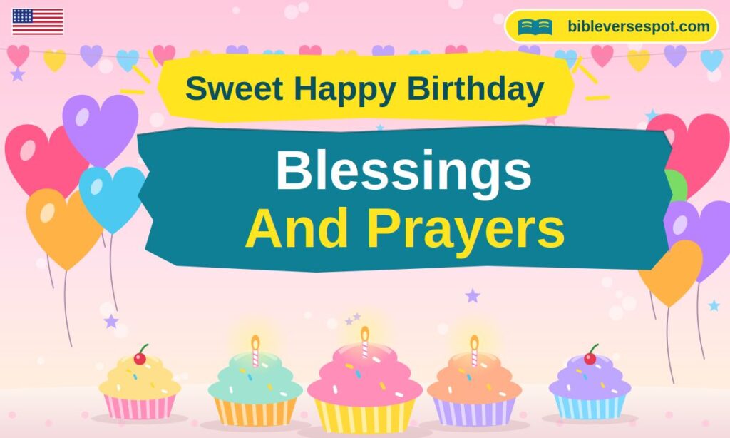 Sweet Happy Birthday Blessings And Prayers