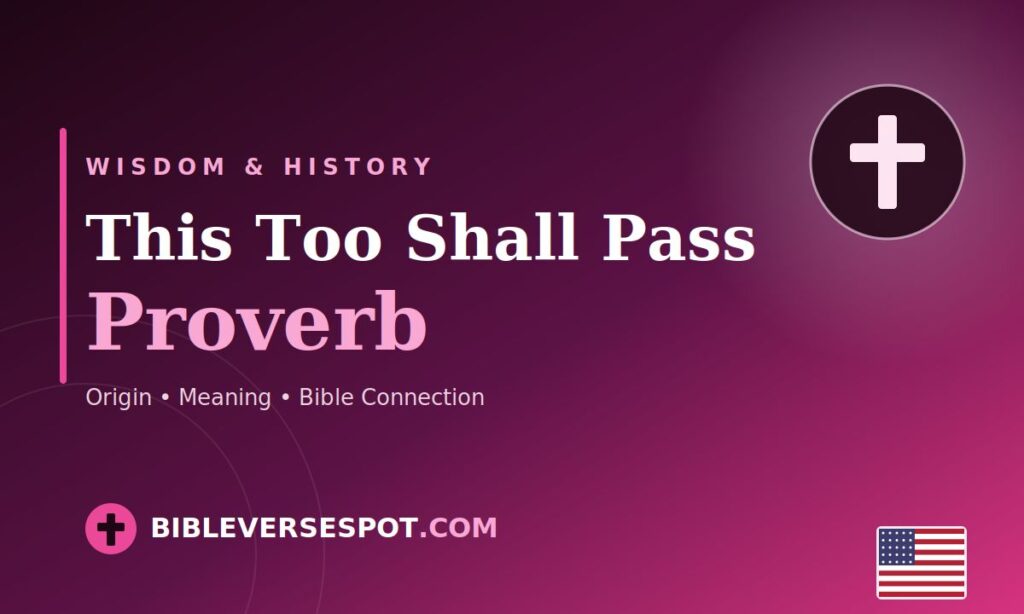 This Too Shall Pass Proverb