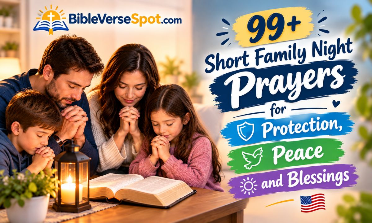 99+Short Family Night Prayers for Protection, Peace and Blessings
