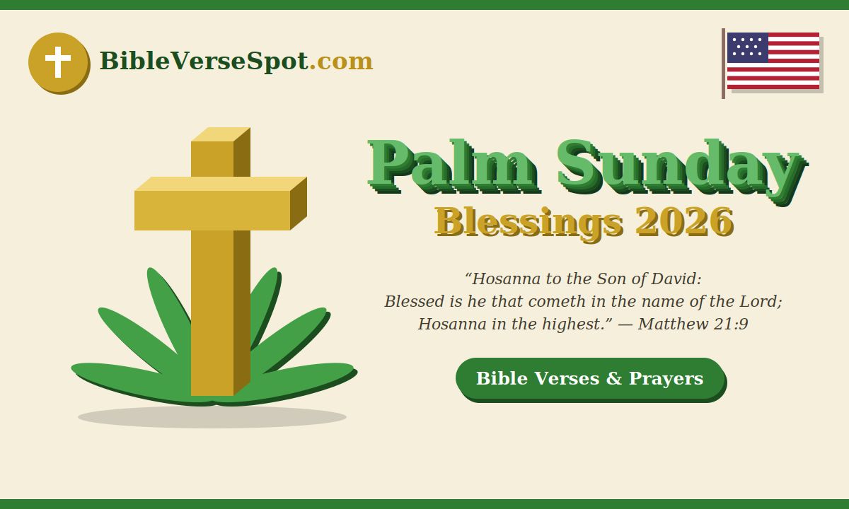 Palm Sunday Blessings 2026 Bible Verses & Prayers